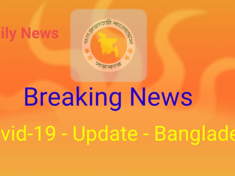 Covid-19-Update – Bangladesh – Daily&nbsp;News